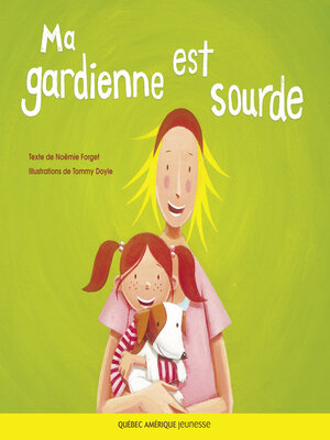cover image of Ma gardienne est sourde